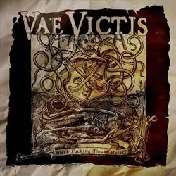 Vae Victis (GER) : Black Fucking Thrash Metal